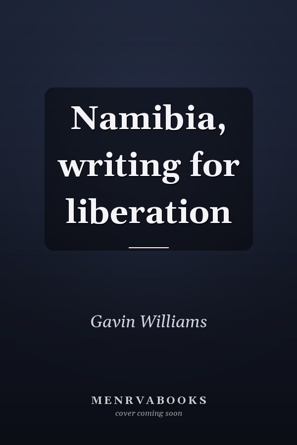 Namibia, writing for liberation
