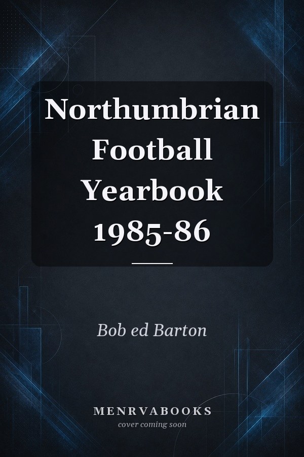 Northumbrian Football Yearbook 1985-86