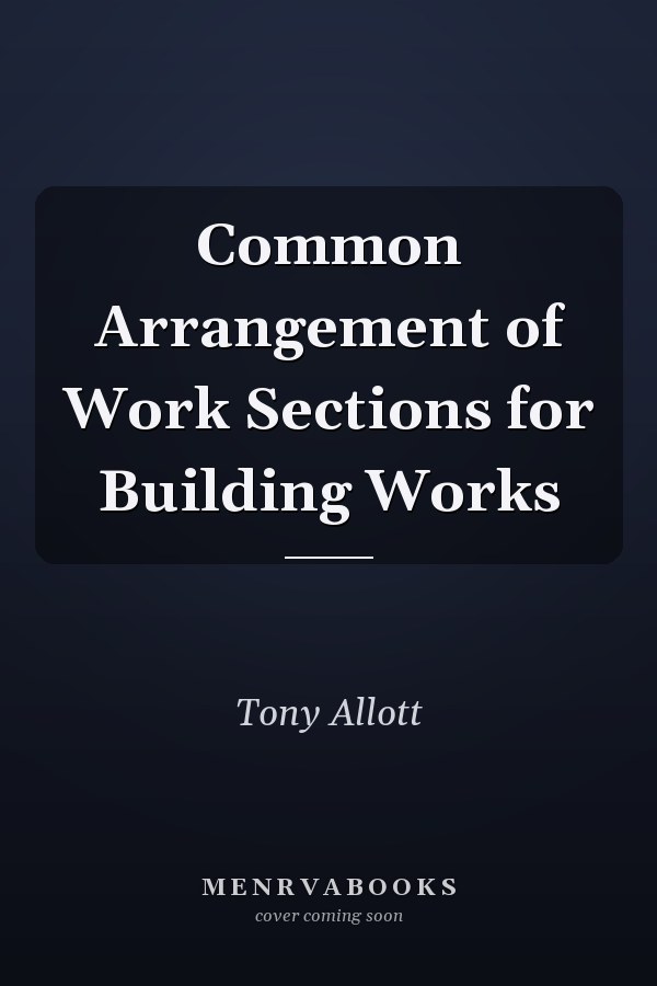 Common Arrangement of Work Sections for Building Works