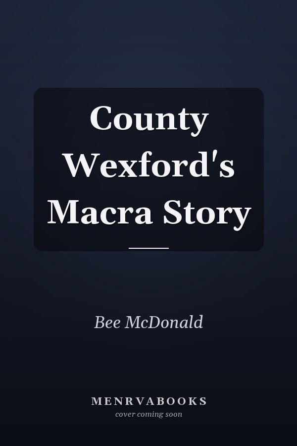 County Wexford's Macra Story