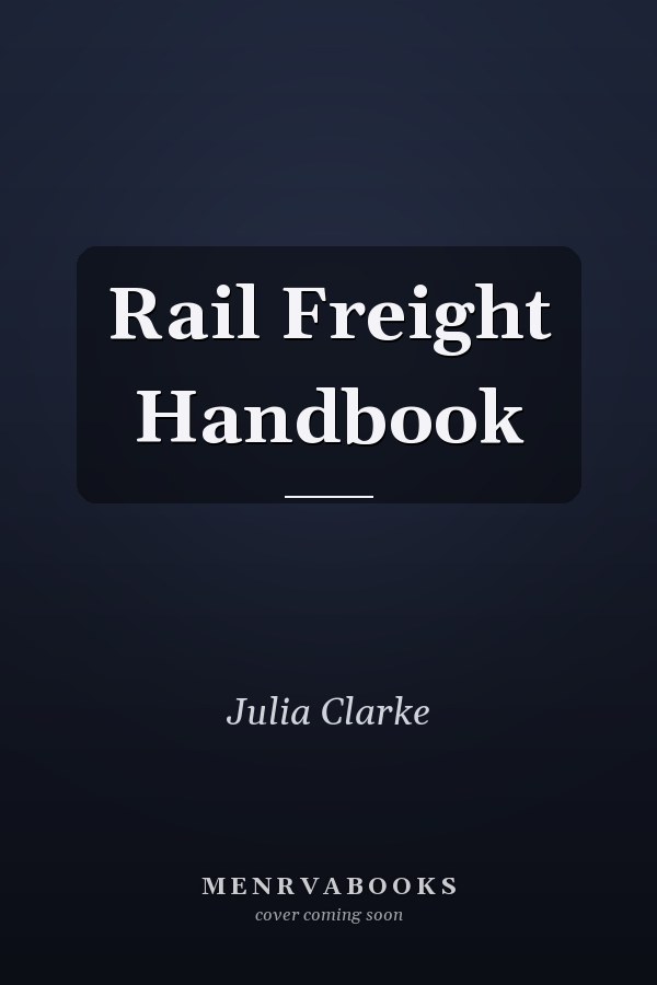 Rail Freight Handbook