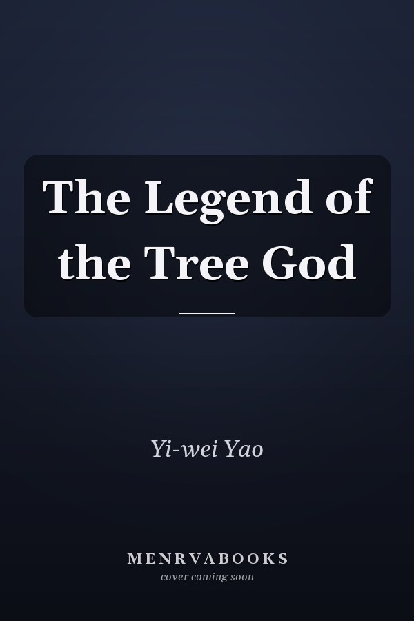 The Legend of the Tree God
