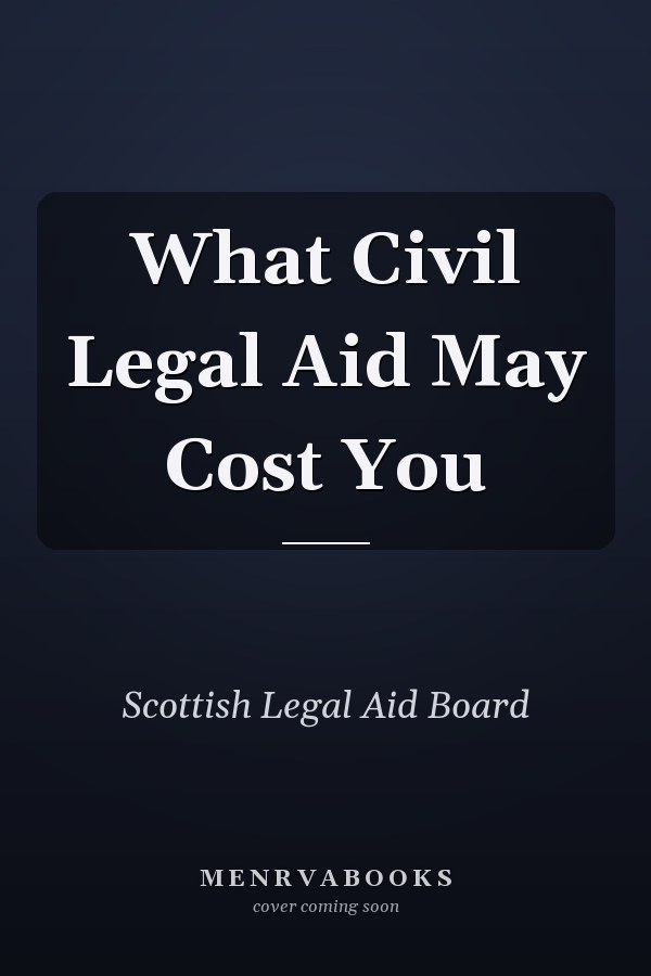 What Civil Legal Aid May Cost You