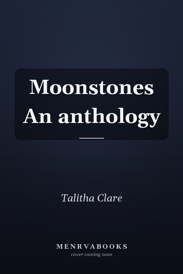 Moonstones An anthology