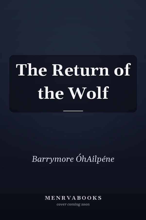 The Return of the Wolf