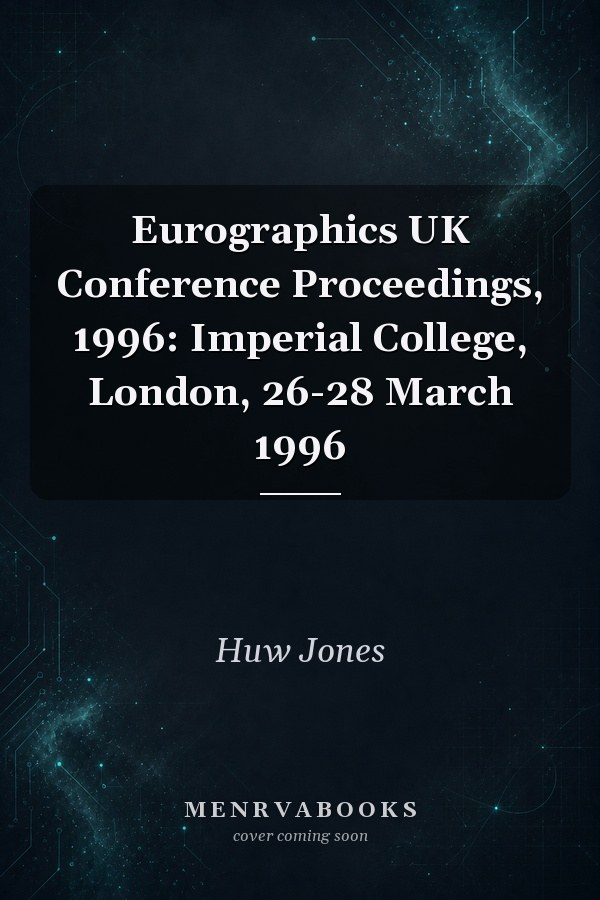 Eurographics UK Conference Proceedings, 1996: Imperial College, London, 26-28 March 1996