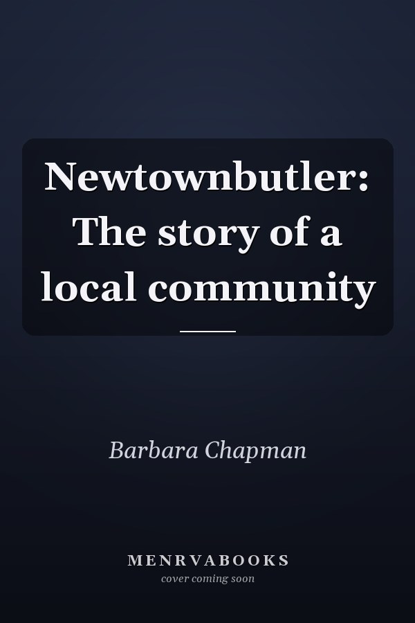 Newtownbutler: The story of a local community