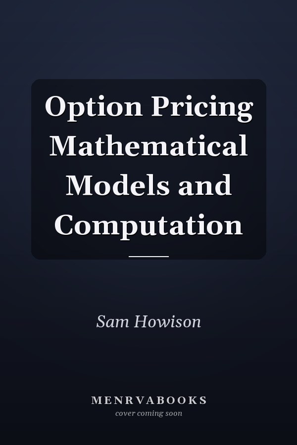 Option Pricing Mathematical Models and Computation