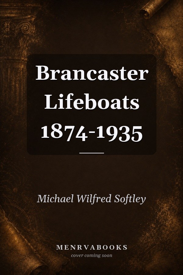 Brancaster Lifeboats 1874-1935