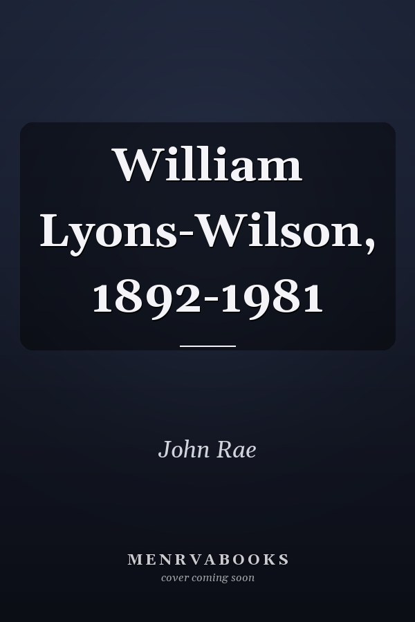 William Lyons-Wilson, 1892-1981