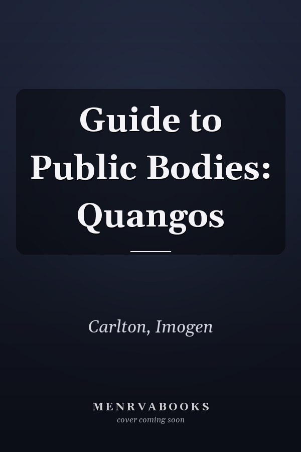 Guide to Public Bodies: Quangos