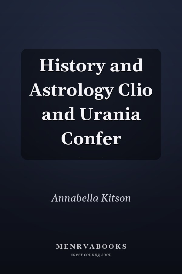 History and Astrology Clio and Urania Confer