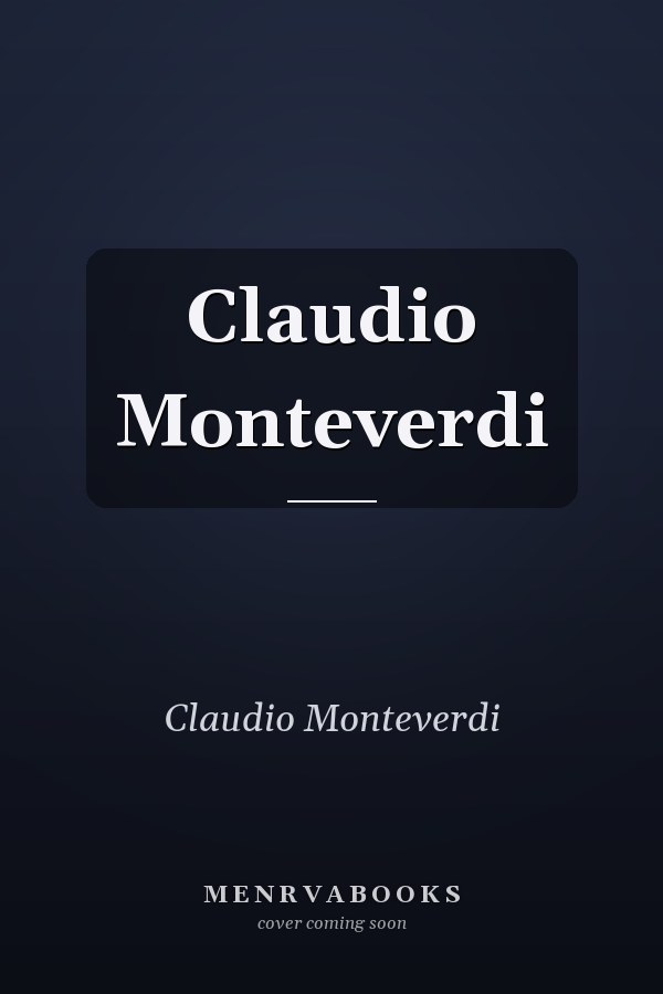 Claudio Monteverdi