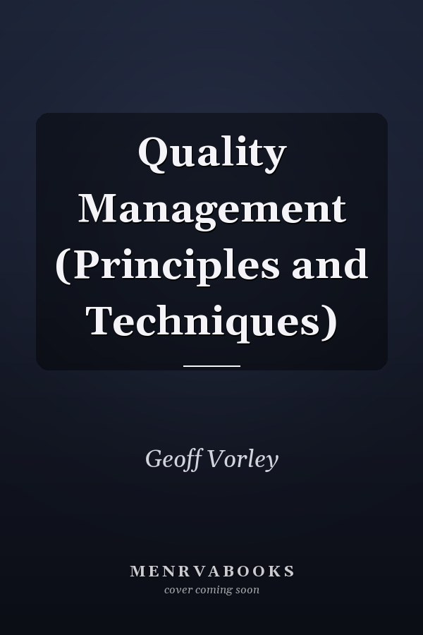 Quality Management (Principles and Techniques)