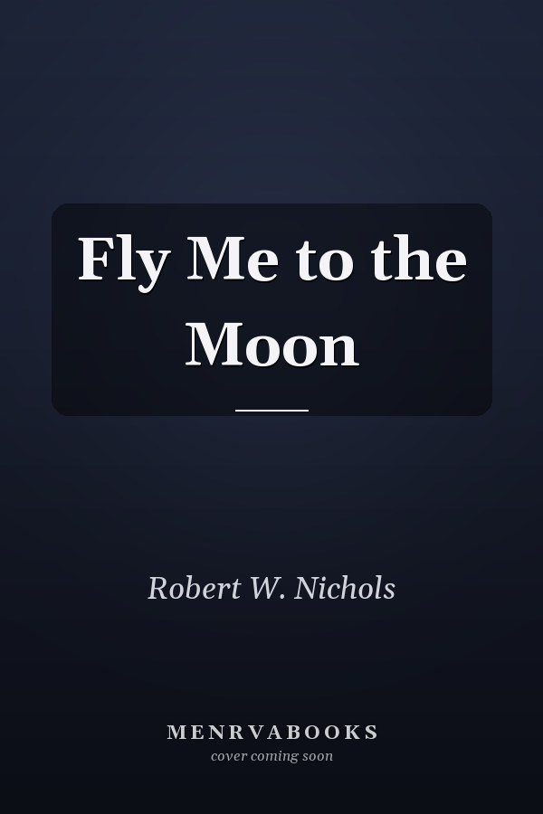 Fly Me to the Moon