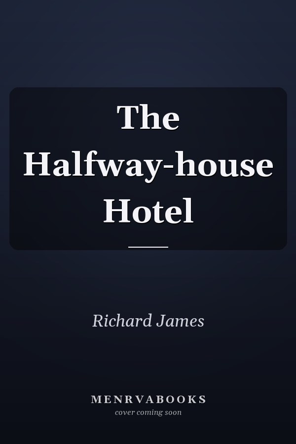 The Halfway-house Hotel