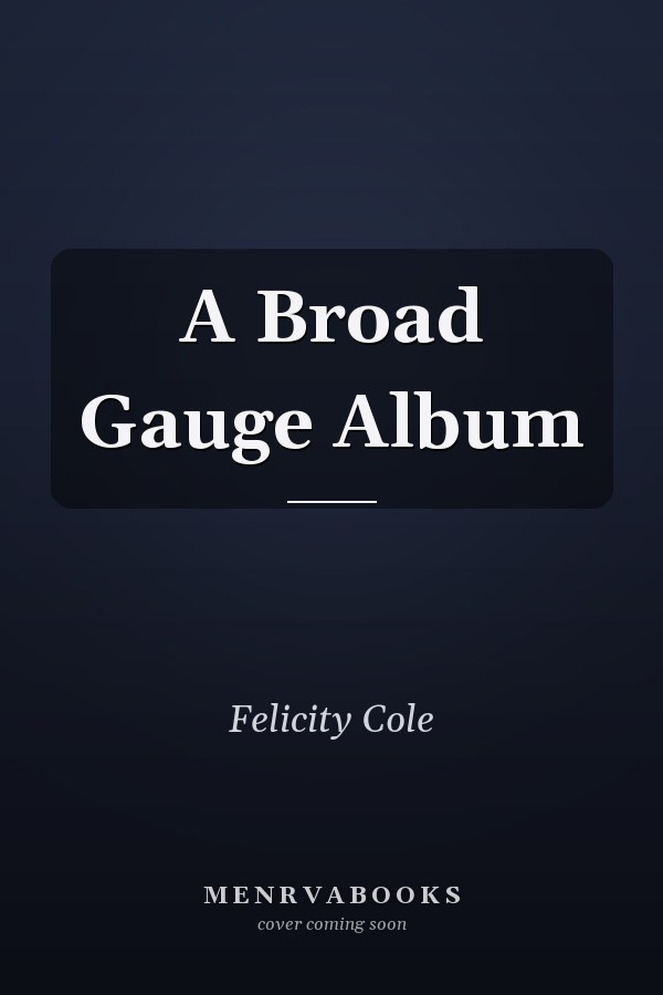A Broad Gauge Album