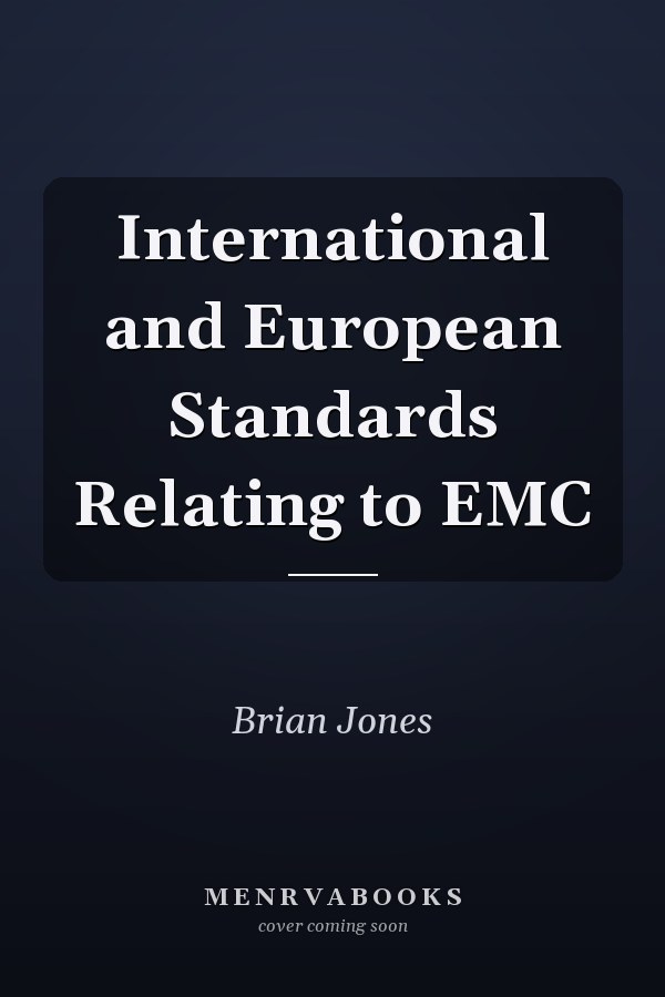 International and European Standards Relating to EMC