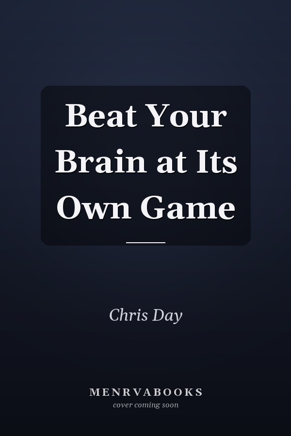 Beat Your Brain at Its Own Game