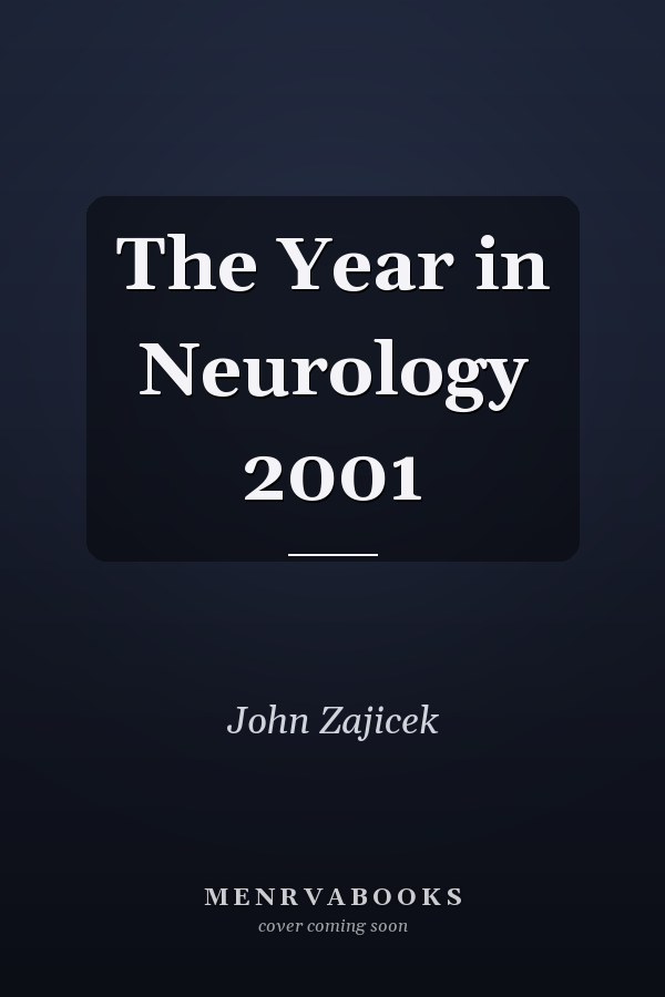 The Year in Neurology 2001