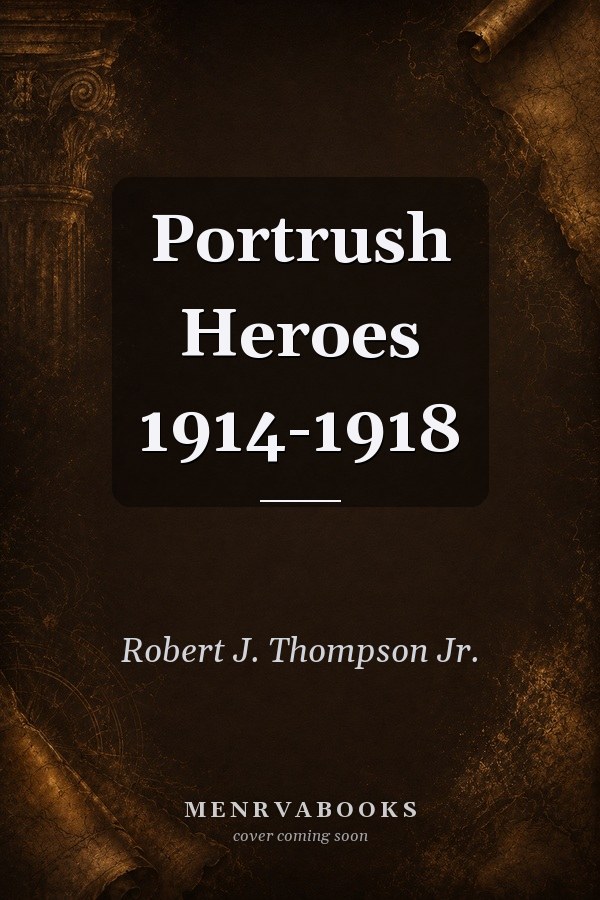 Portrush Heroes 1914-1918
