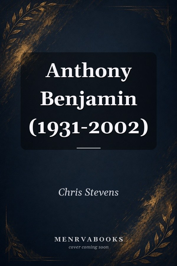 Anthony Benjamin (1931-2002)