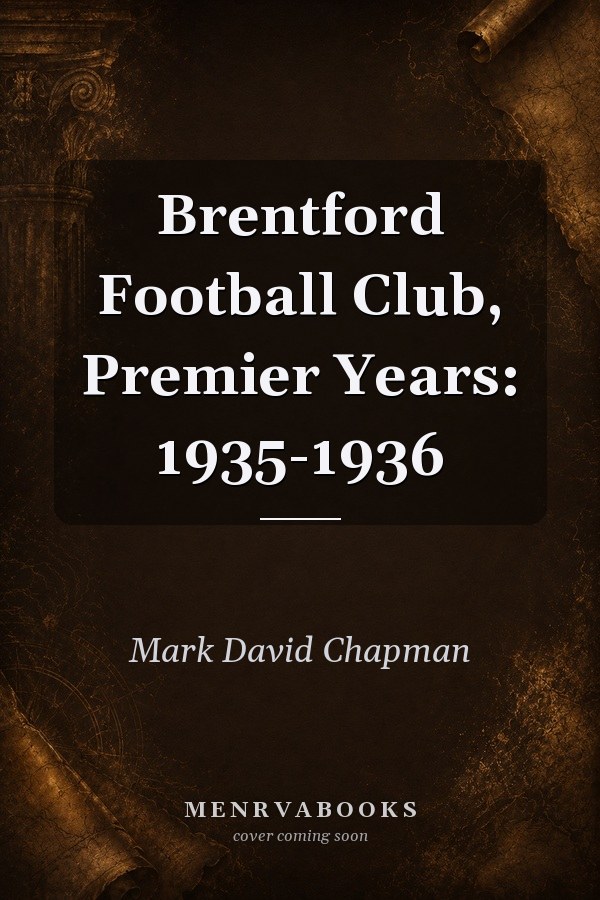 Brentford Football Club, Premier Years: 1935-1936