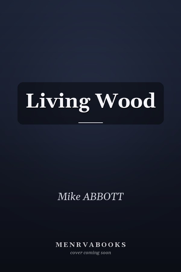 Living Wood