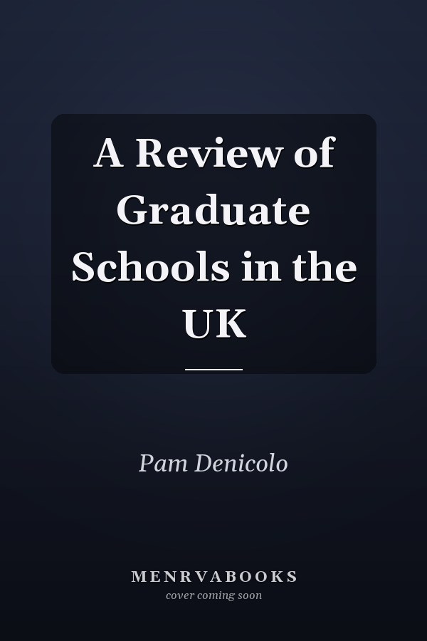 A Review of Graduate Schools in the UK