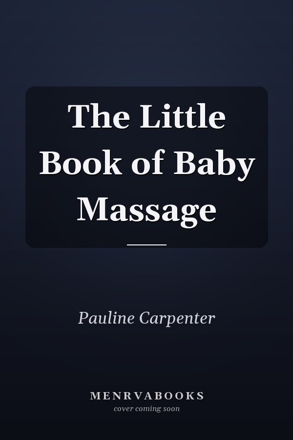 The Little Book of Baby Massage