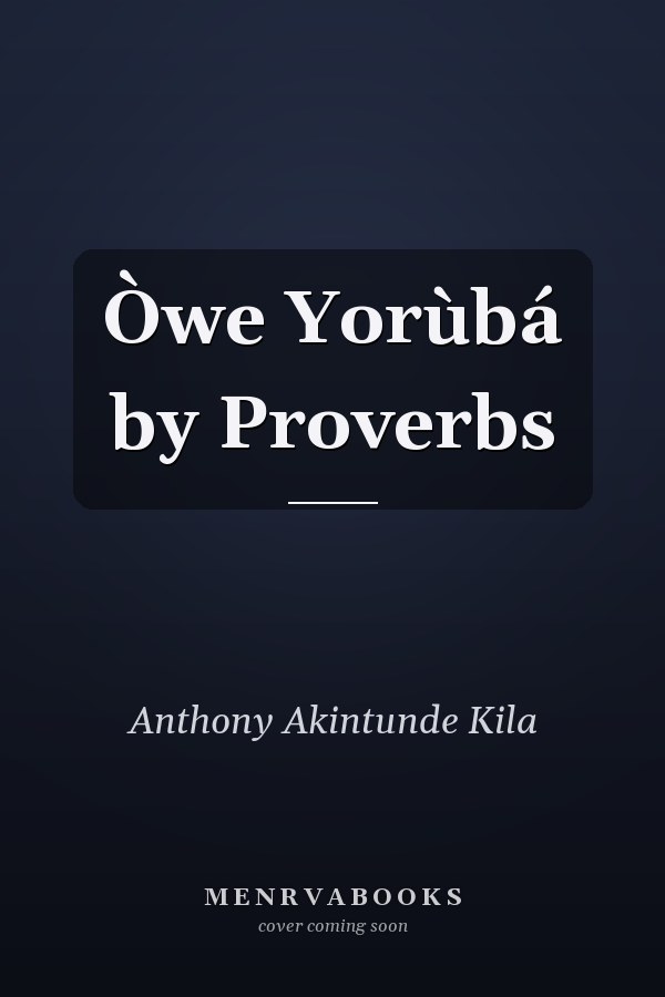 Òwe Yorùbá by Proverbs