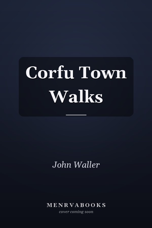 Corfu Town Walks