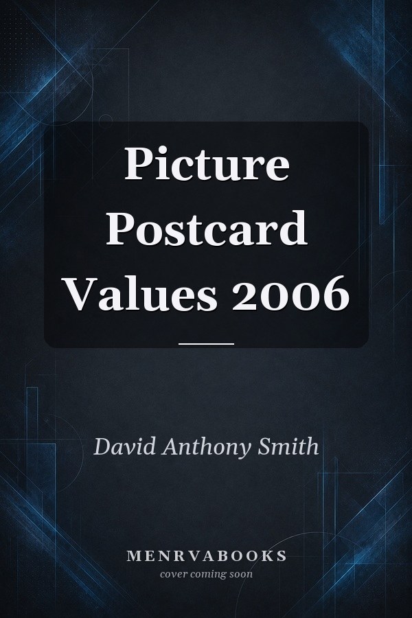 Picture Postcard Values 2006