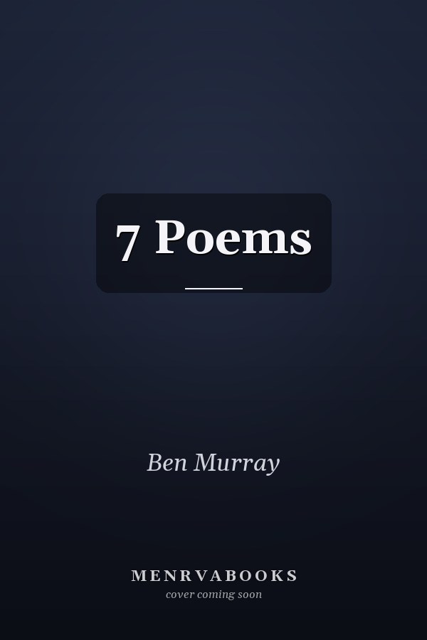 7 Poems