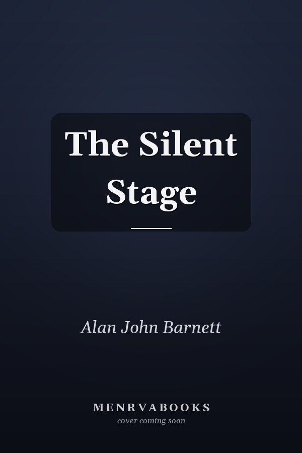 The Silent Stage