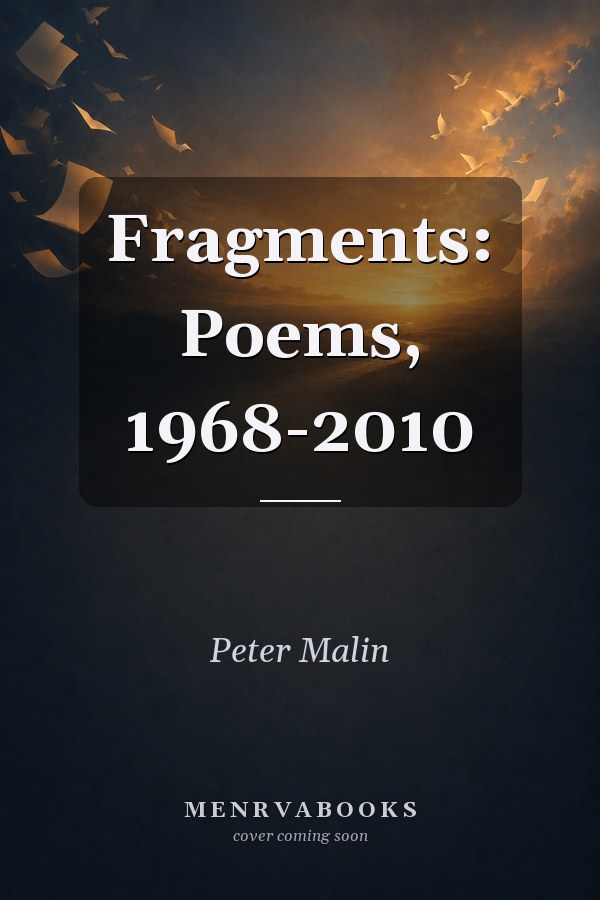 Fragments: Poems, 1968-2010