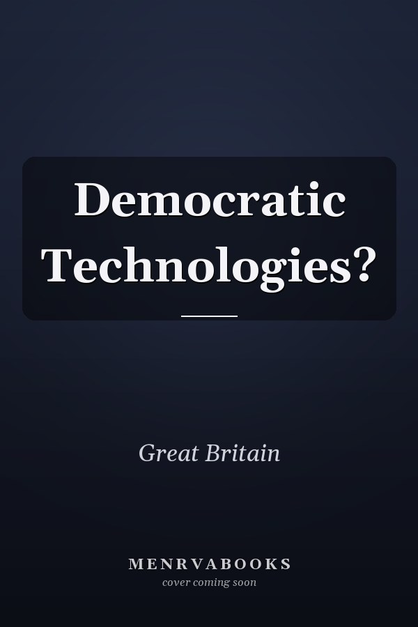 Democratic Technologies?
