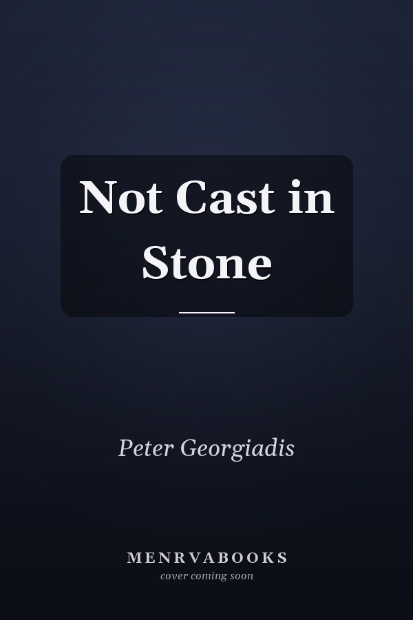 Not Cast in Stone