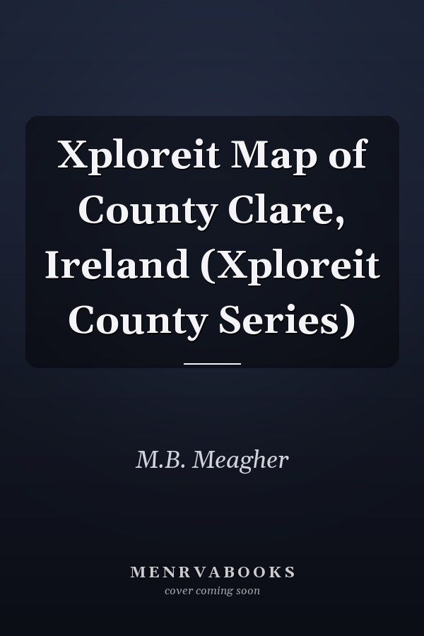 Xploreit Map of County Clare, Ireland (Xploreit County Series)