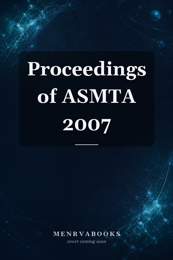 Proceedings of ASMTA 2007