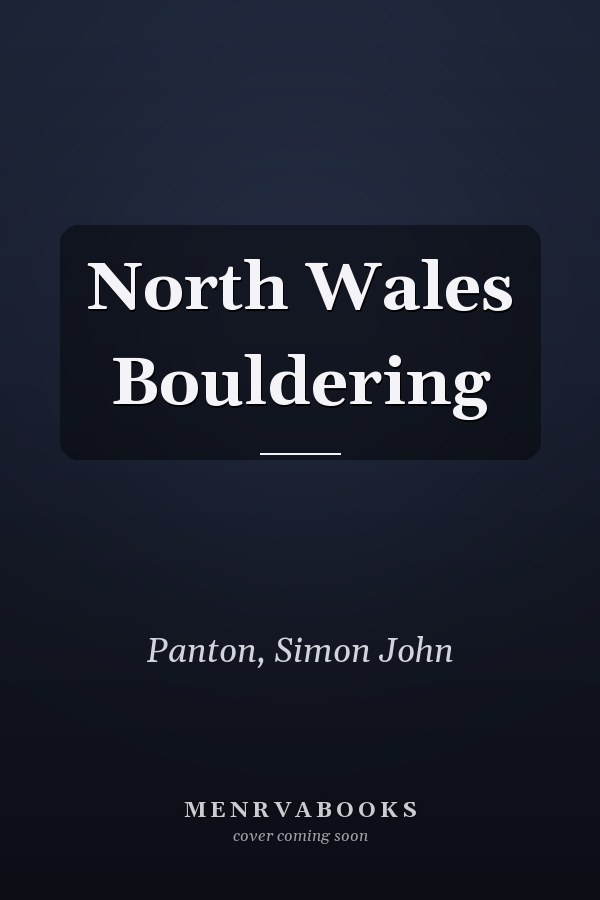 North Wales Bouldering