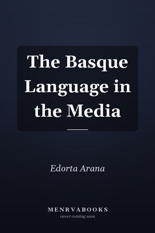 The Basque Language in the Media