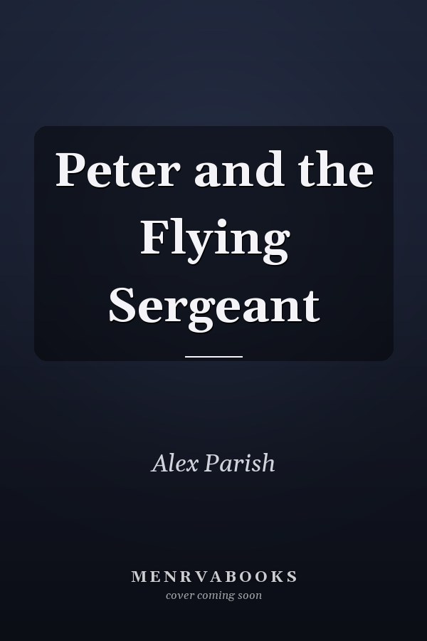 Peter and the Flying Sergeant