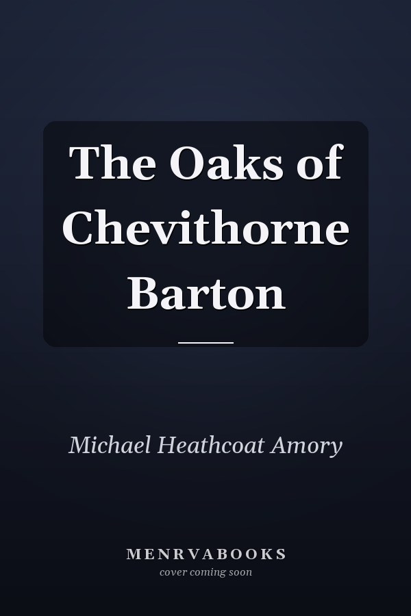 The Oaks of Chevithorne Barton