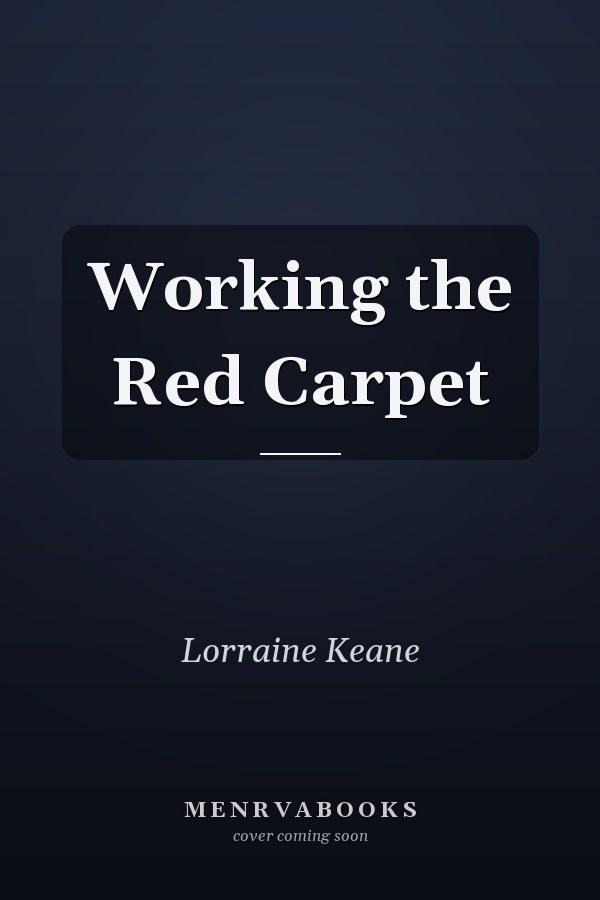 Working the Red Carpet
