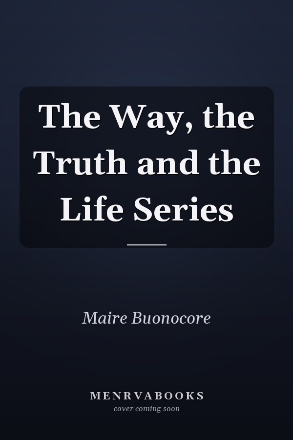 The Way, the Truth and the Life Series