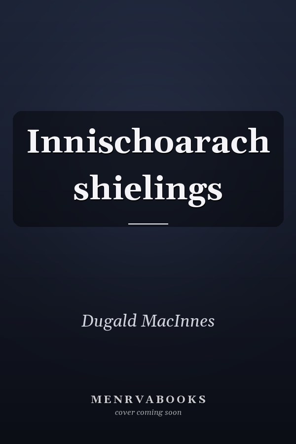 Innischoarach shielings