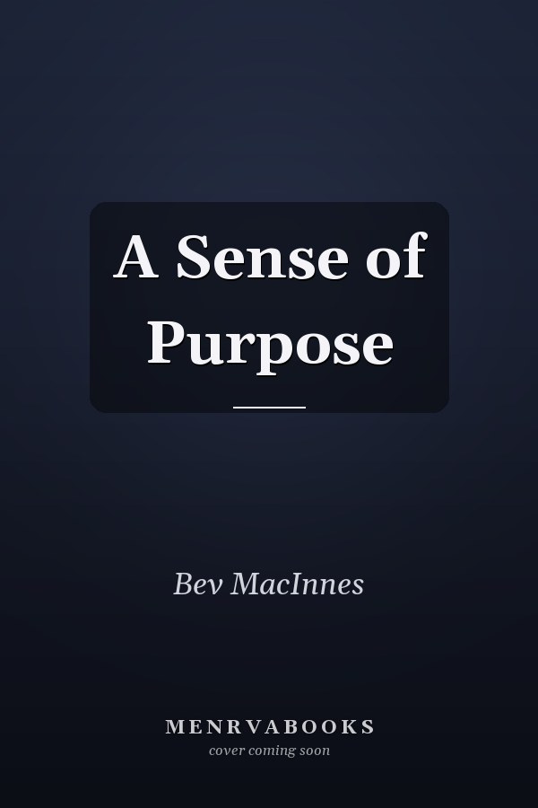 A Sense of Purpose