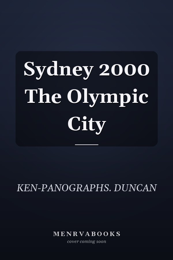 Sydney 2000 The Olympic City