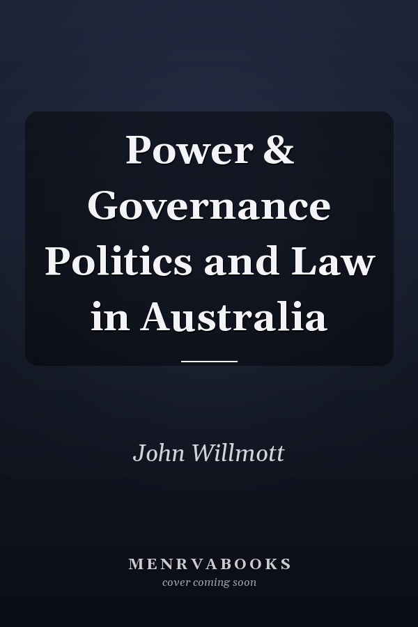 Power & Governance Politics and Law in Australia